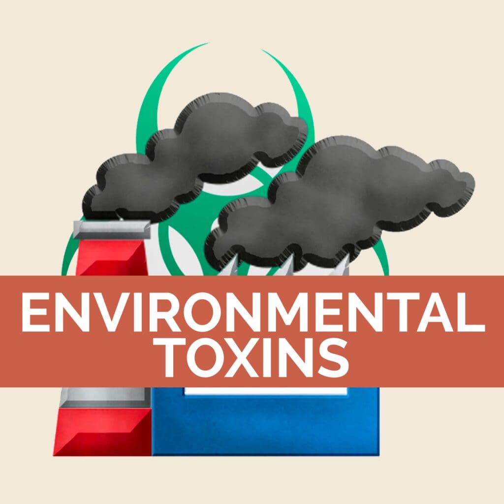 Environmental Toxins - Dr. Keesha